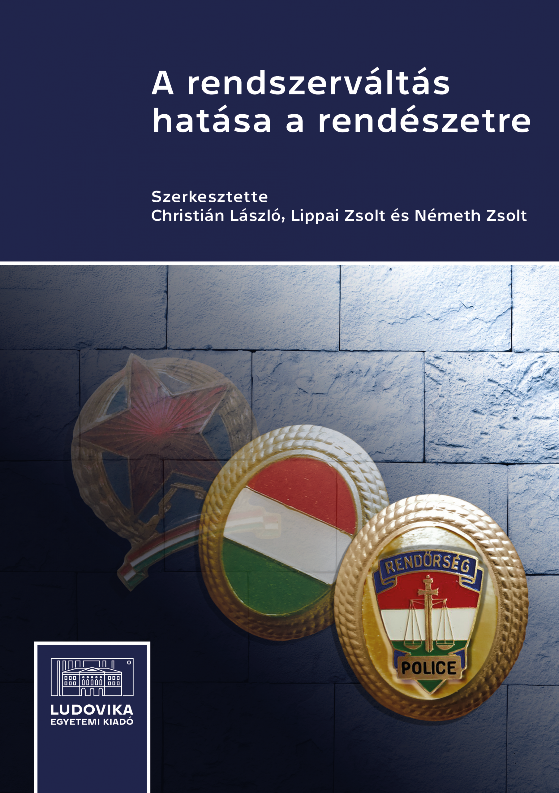 A rendszerváltás hatása a rendészetre