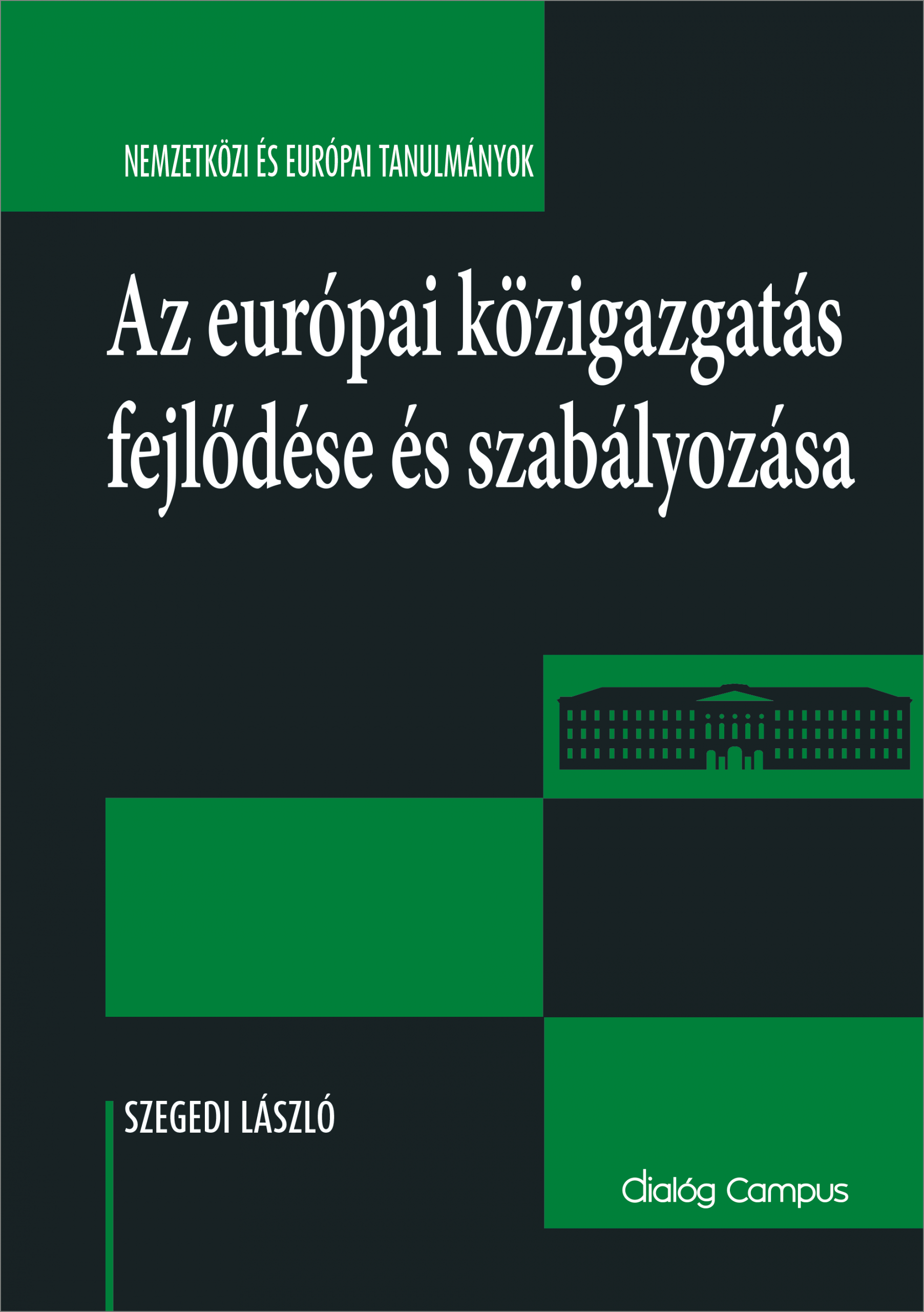 Az európai közigazgatás fejlődése és szabályozása