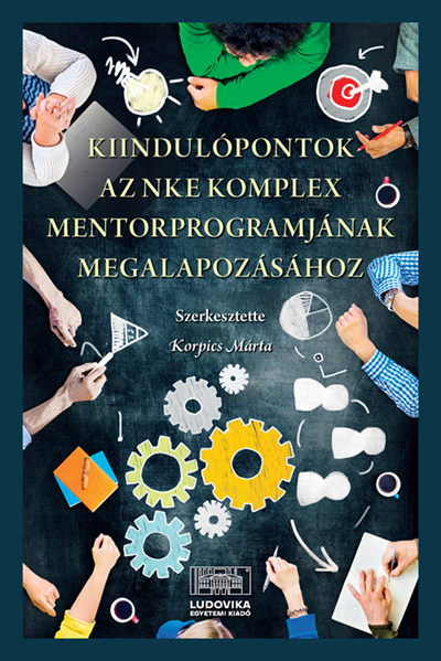 Kiindulópontok a Nemzeti Közszolgálati Egyetem komplex mentorprogramjának megalapozásához