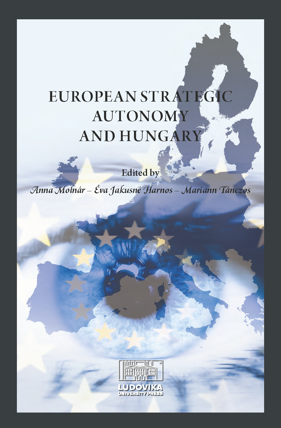 European Strategic Autonomy and Hungary