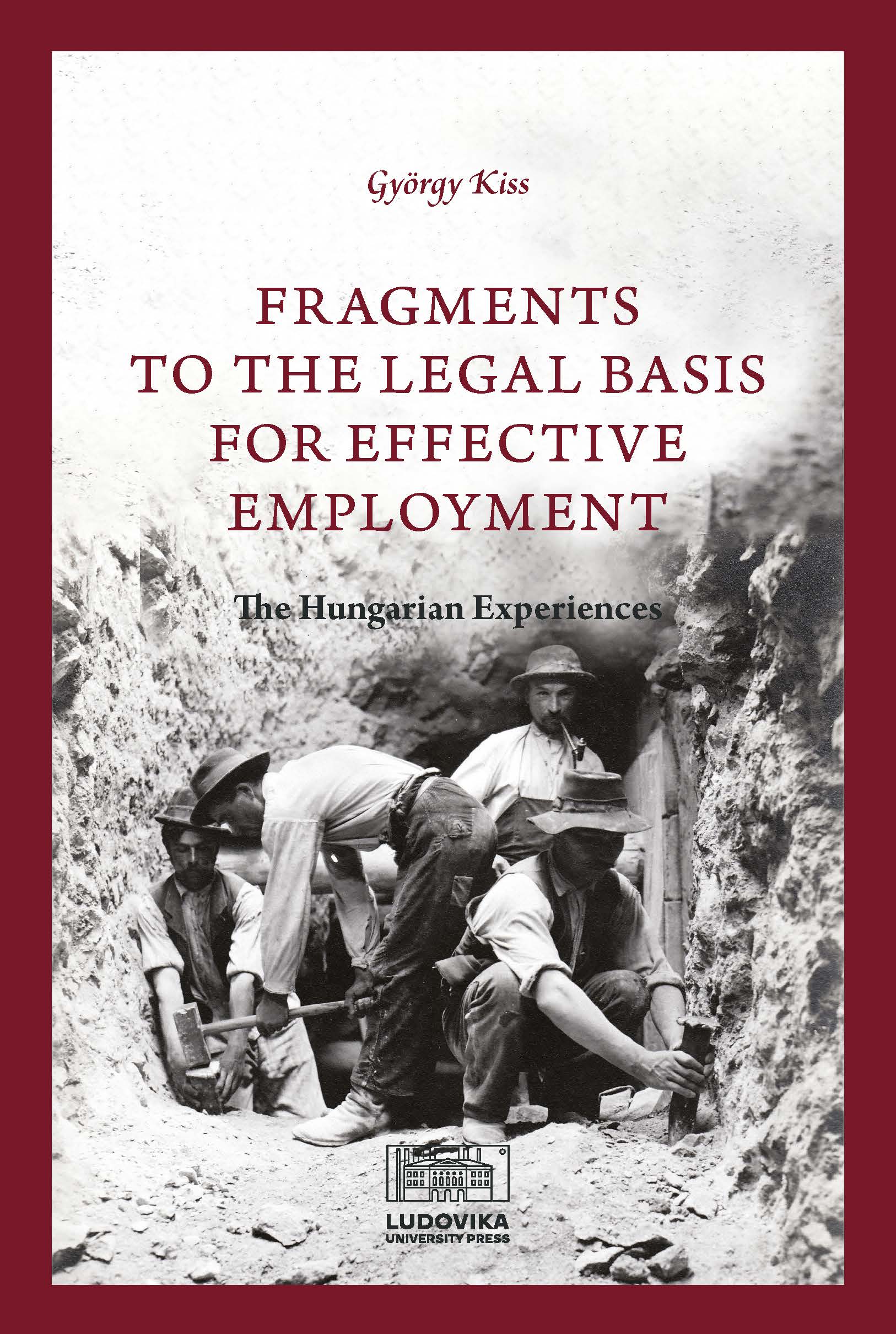 Fragments to the Legal Basis for Effective Employment