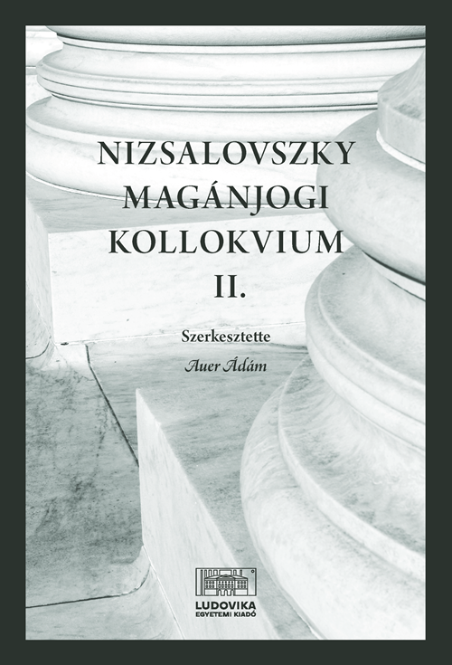 Nizsalovszky Mag&aacute;njogi Kollokvium II.